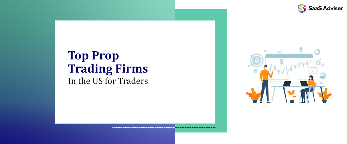 Top 5 Prop Trading Firms in the US for Traders in 2025